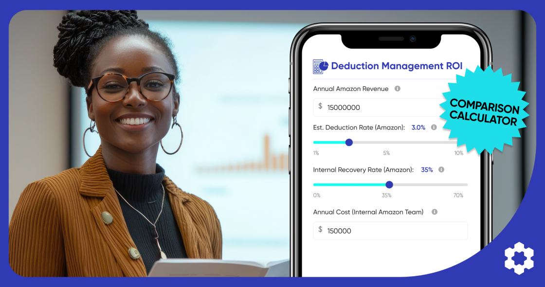ROI Calculator to Justify Deduction Management Tools to Your CFO