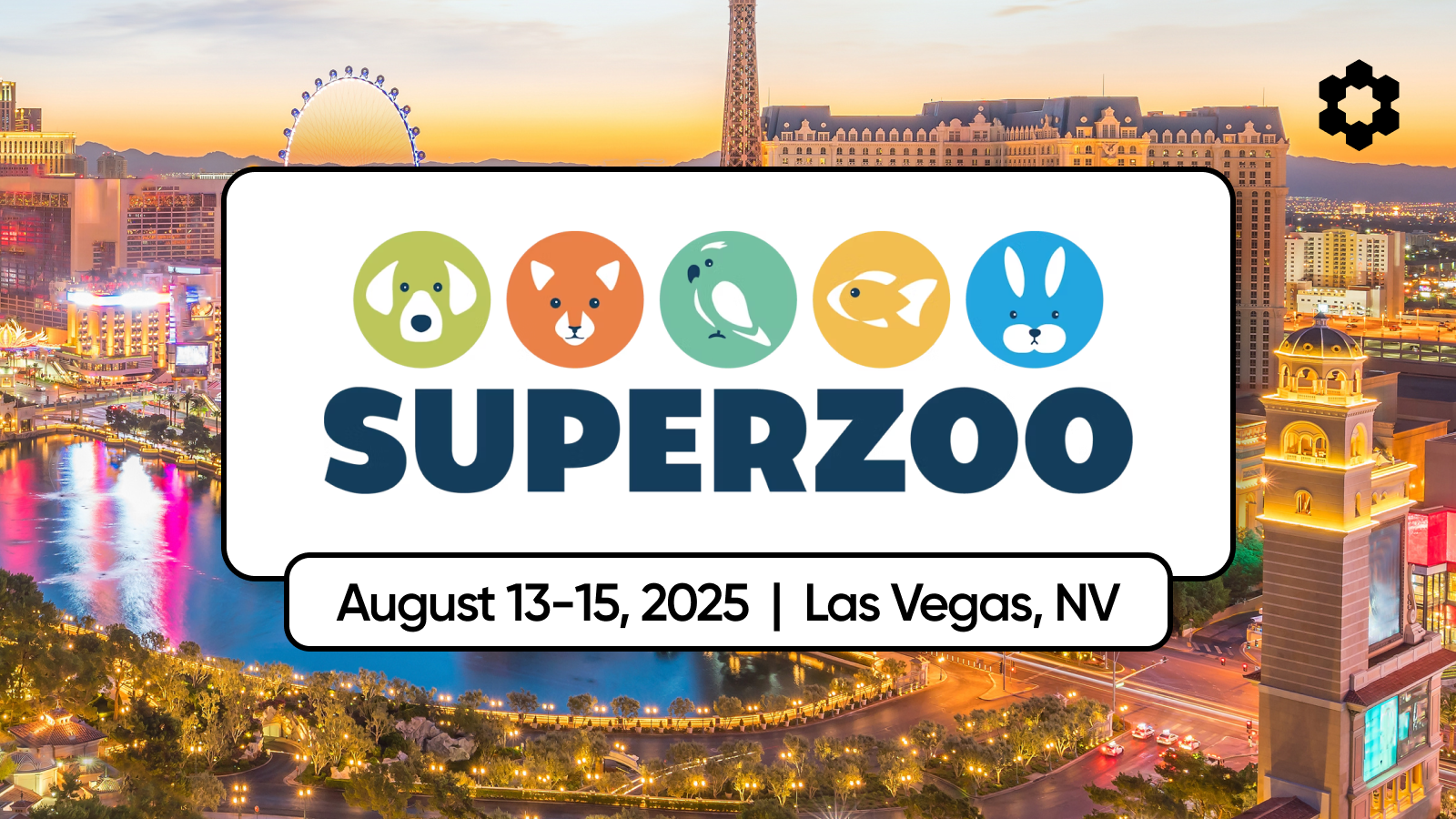 🚨Join us at Superzoo