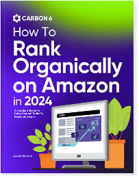 How to Rank Organically on Amazon in 2024